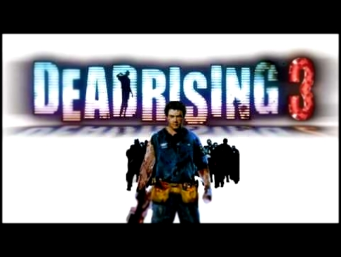 Dead Rising 3 OST - Welcome to Los Perdidos 