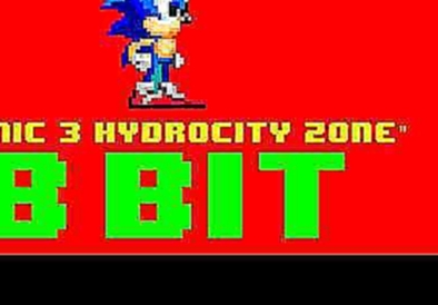 Sonic The Hedgehog 3 HydroCity Zone (8 Bit Remix Cover Version) [Tribute to SEGA] - 8 Bit Universe 