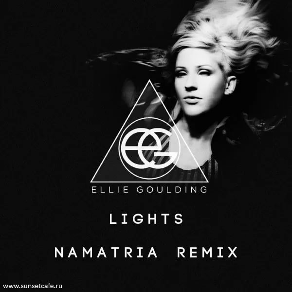 Ellie Goulding - Lights Namatria Remix