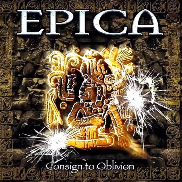 EPICA - Consign to Oblivion