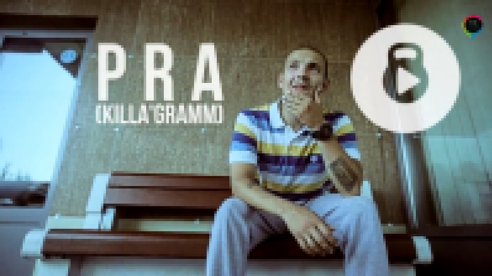 Pra(Killa'Gramm) - Ни шагу назад [NR clips] (Новые Рэп Клипы 2015) 