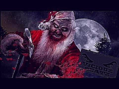 Viciouz Beatz - Bloody Christmas 