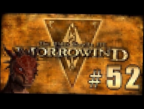 The Elder Scrolls 3: Morrowind (Tribunal) - Атака на Морнхолд #52 