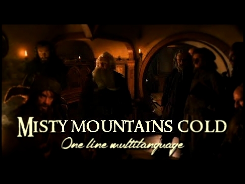 Misty mountains cold (one-line multilanguage in 16 languages) 