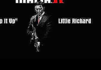 Mafia 2: Joe's Adventures: Rip It Up - Little Richard 