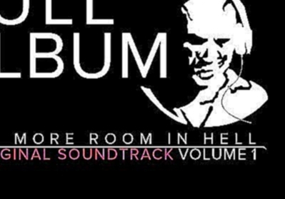 No More Room in Hell Original Soundtrack  Volume 1 - Full Album 
