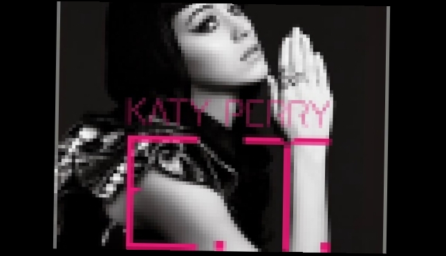 katylove.ru - Katy Perry - E.T. (DubStep Mix) 