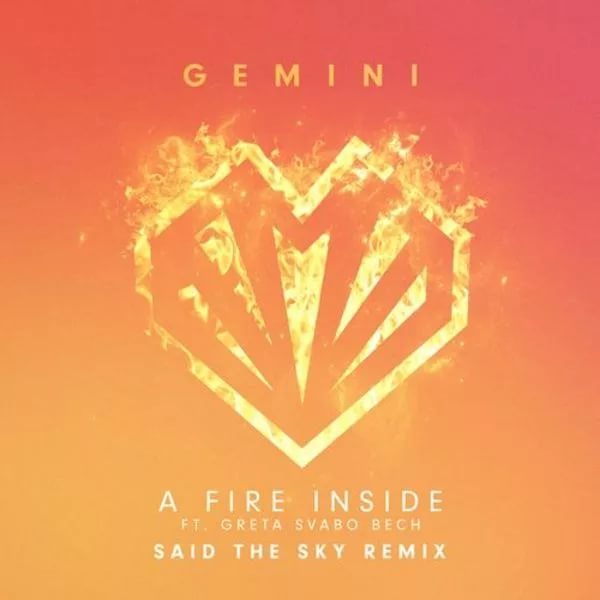 Gemini - Fire Inside