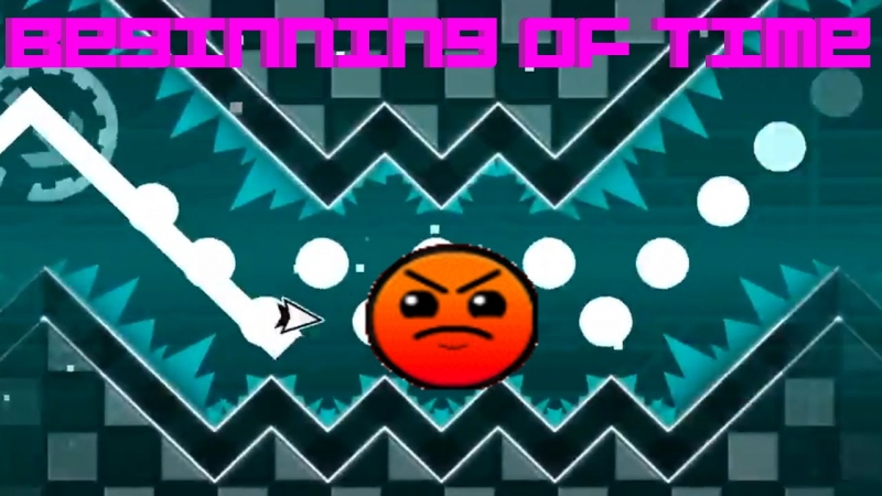 Geometry Dash - The Beginning of Time