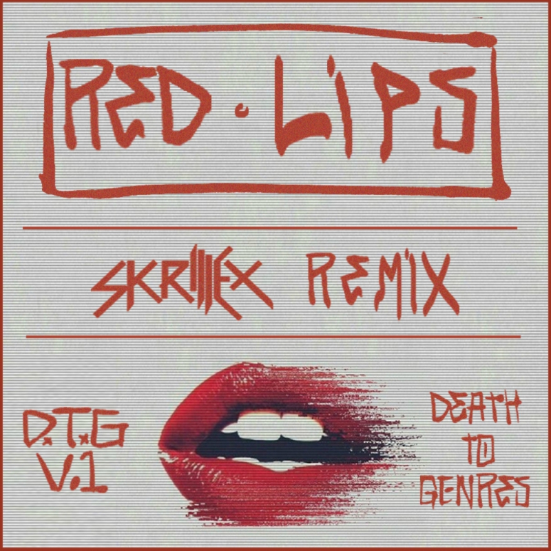 Red Lips Skrillex Remix