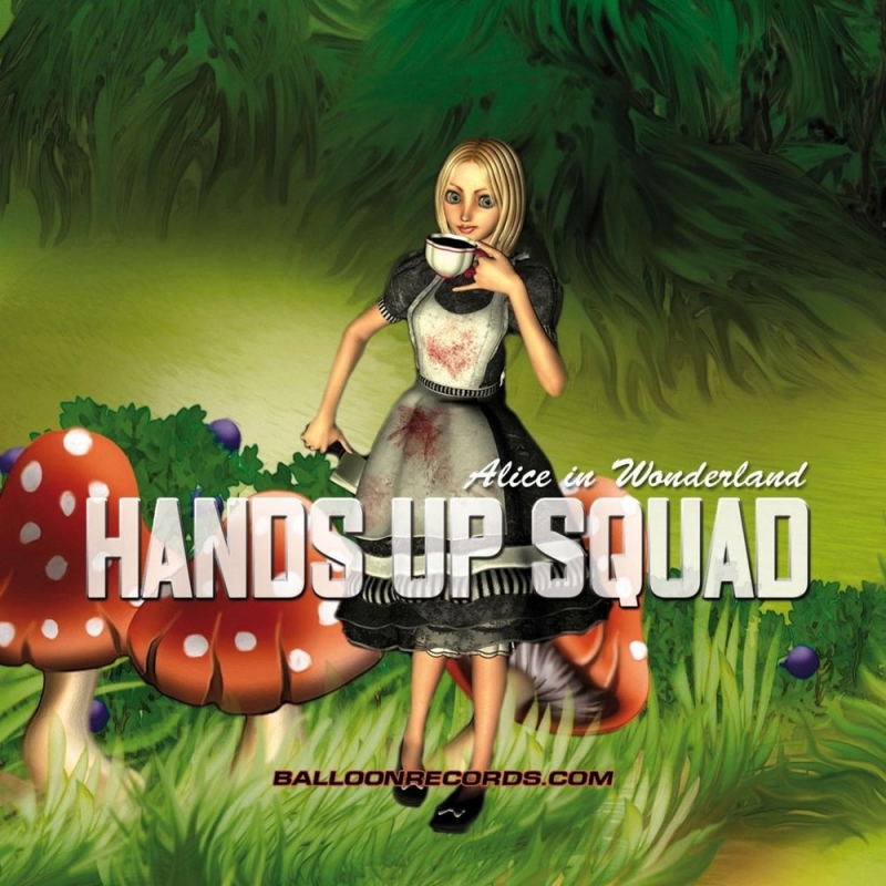 Hands Up Squad - Alice In Wonderland Rocco & Bass-T Love The Hardbass Stuff Rmx Cut