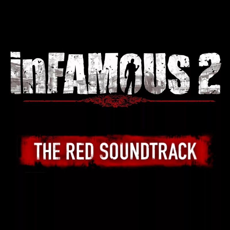 InFamous 2- The Red Soundtrack