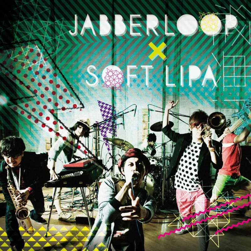 Jabberloop & Soft Lipa