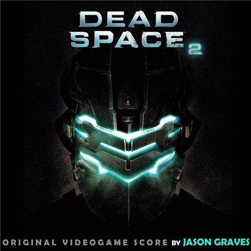 Jason Graves (Dead Space 2 OST)