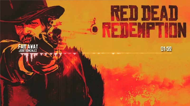 Jose Gonzalez - Red Dead Redemption
