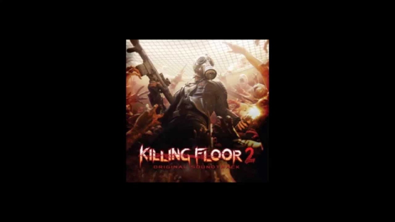 Killing Floor 2 - Demon Hunter-We Dont Care