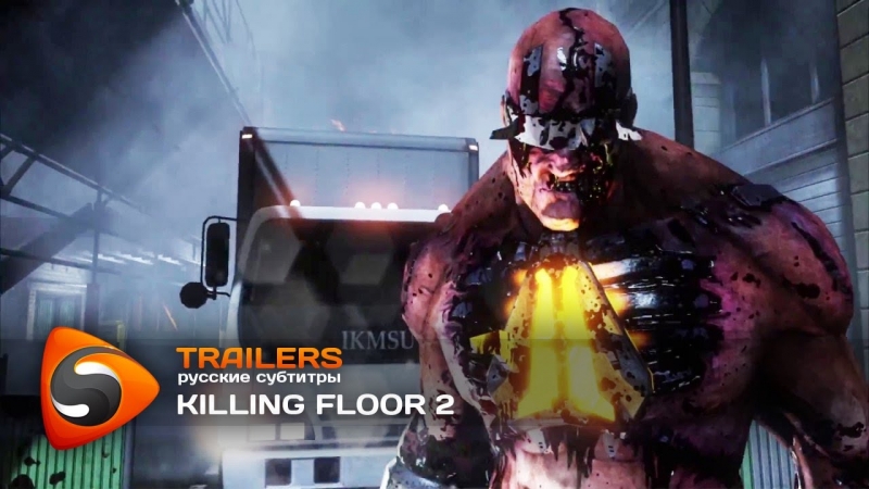 Killing Floor 2 - Trailer