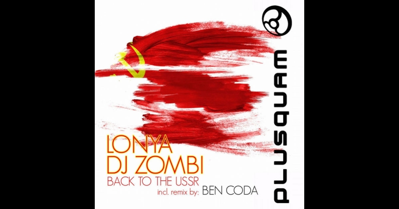 Lonya & Dj Zombi - Back To The Ussr