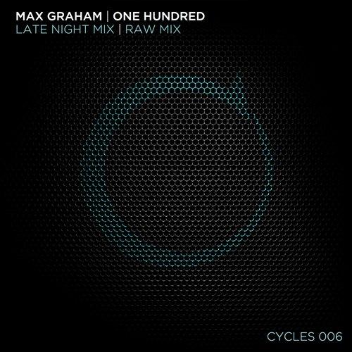 Max Graham - One Hundred Late Night Mix