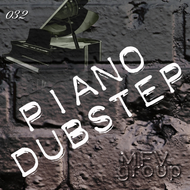 MFVgroup - Dubstep Piano