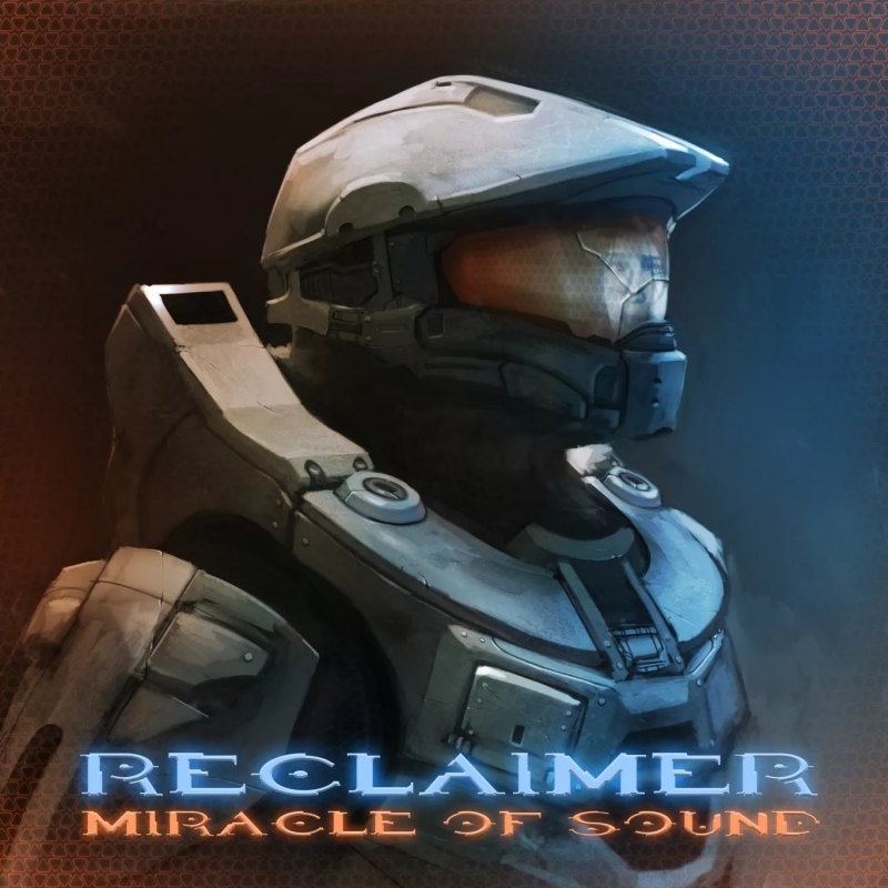Miracle Of Sound - Reclaimer HALO 4