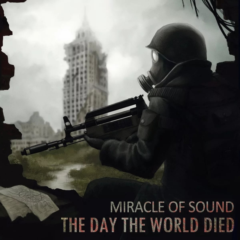 Miracle Of Sound - The Day the World Died Metro Last Light