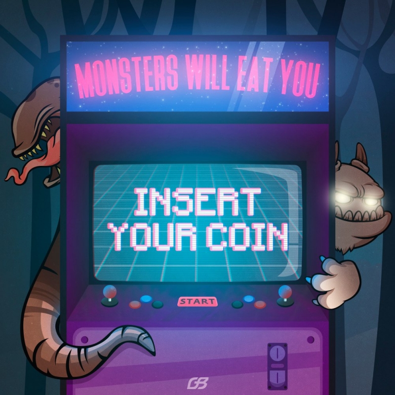 Monsters Will Eat You