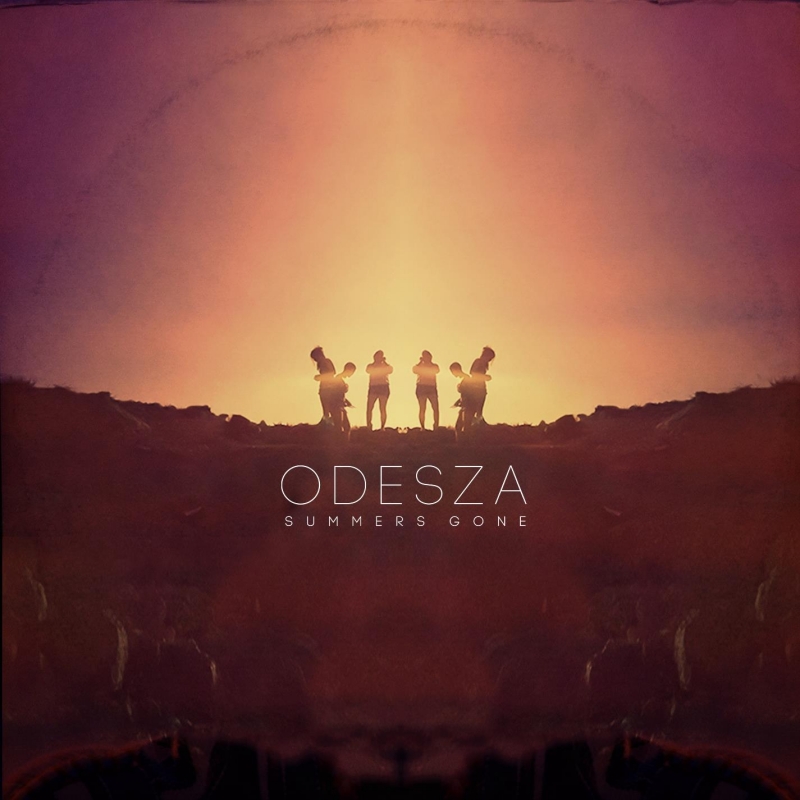 ODESZA - Dont Stop