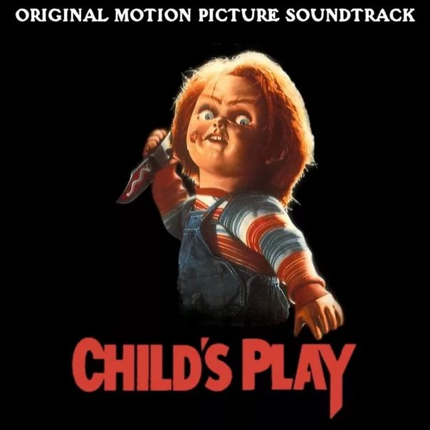 OST "Детские игры" - A Chucky Is Born