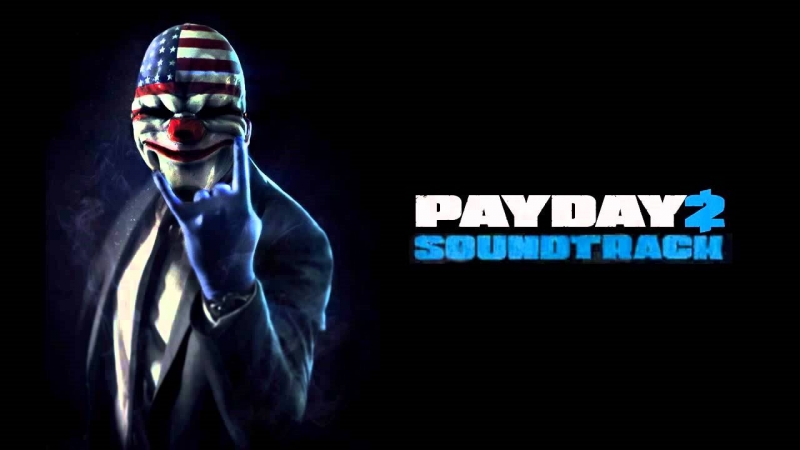 [OST PayDay 2] - Mayhem Dressed in a Suite [34min loop]