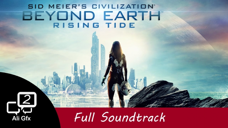 OST Sid Meier's Civilization Beyond Earth