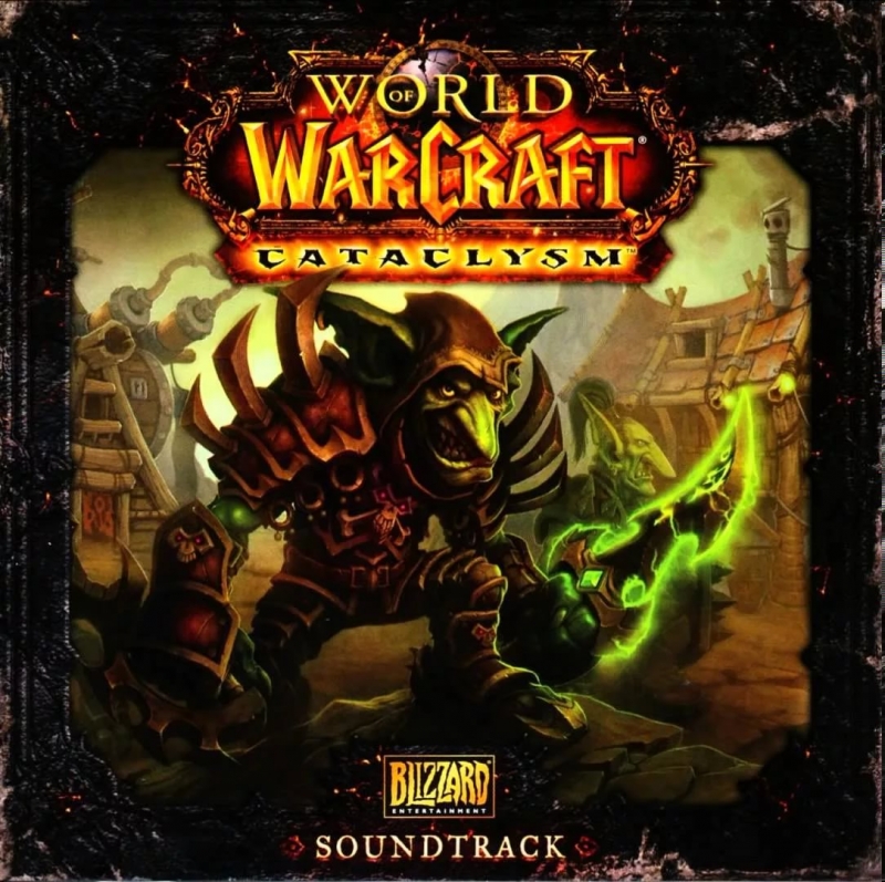 OST World of Warcraft - Cataclysm