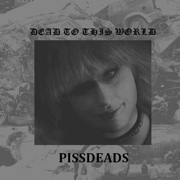 Pissdeads