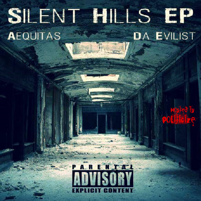 Æquitas Feat. Politicize & Dagger Stoned - Silent Hills