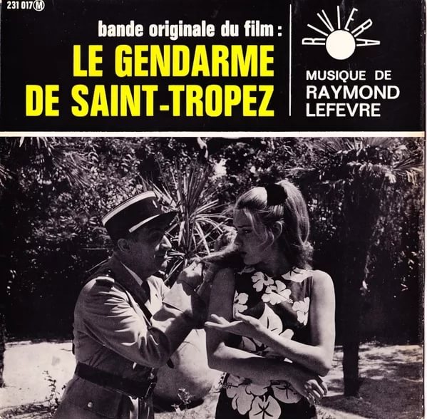 Раймон Лефевр - Le Gendarme De Saint-tropez 1964