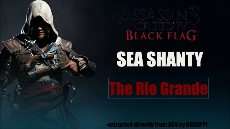 Sea Shanty (Assassin's Creed 4) - The Wild Goose