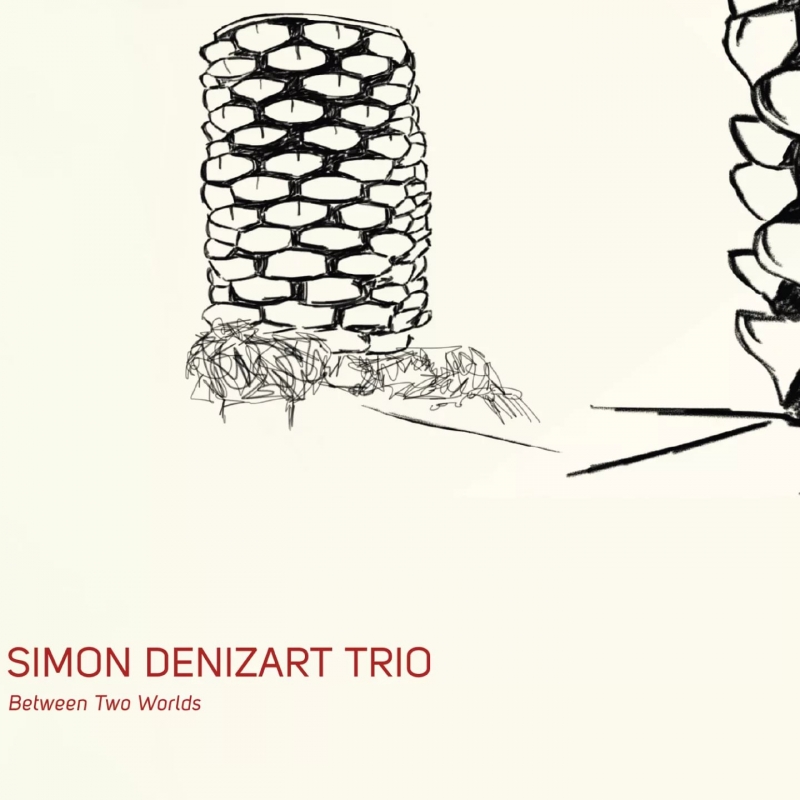 Simon Denizart - Between Two Worlds