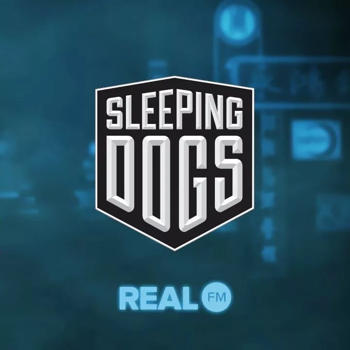 Sleeping Dogs - Real FM