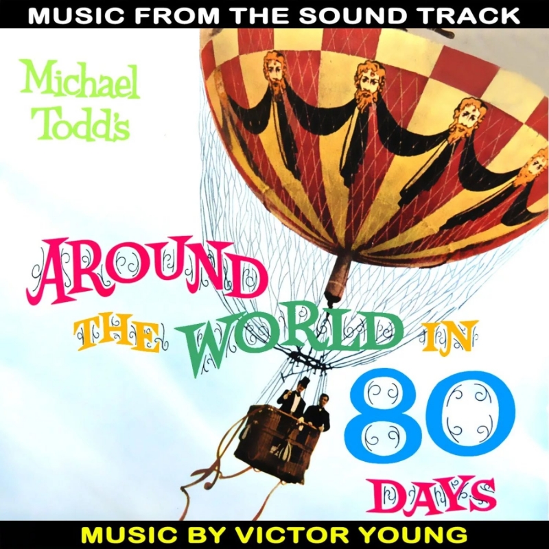 Soundtrack - Around The World Overture OST Вокруг света за 80 дней Саундтрек на TOP - фильм