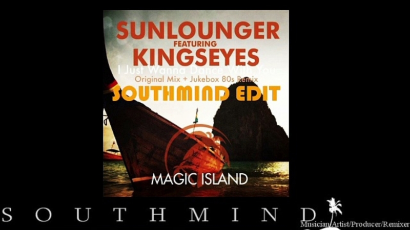 Sunlounger featuring Kingseyes - I Just Wanna Dance With YouJukebox 80s Remix