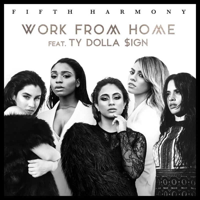 Fifth Harmony, Ty Dolla Sign - Work From Home