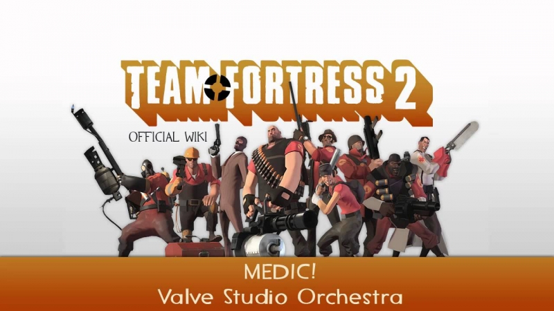 Team Fortress 2 OST - Medic