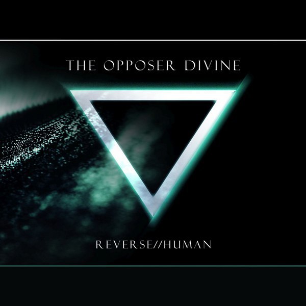 The Opposer Divine