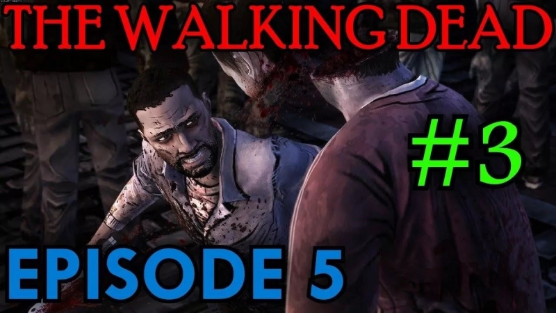 The Walking Dead Episode 5 - Goodbye
