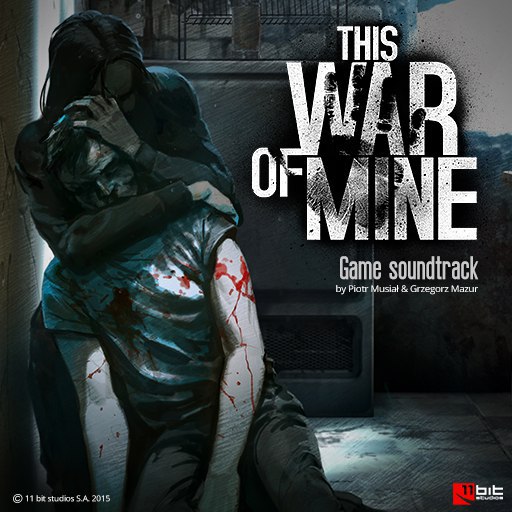 This War of Mine (OST)