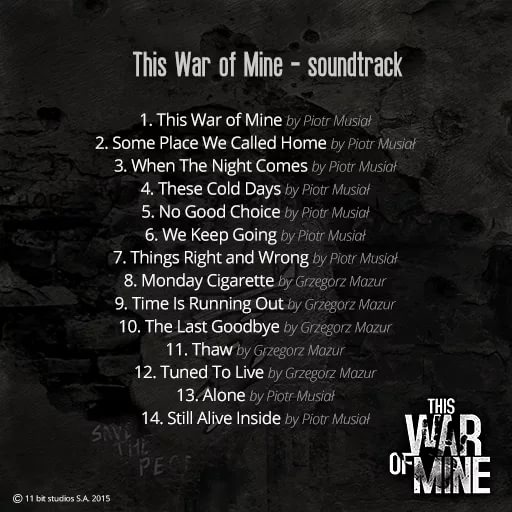 This War of Mine (OST) - Things Right and Wrong - Piotr Musial